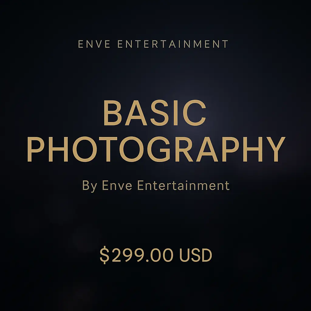 Photography – Basic ENVE Entertainment