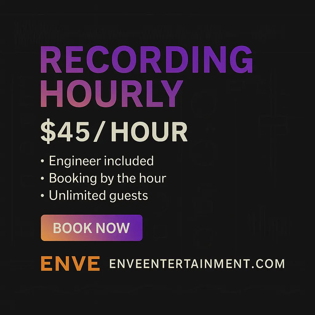 Recording (Hourly) ENVE Entertainment
