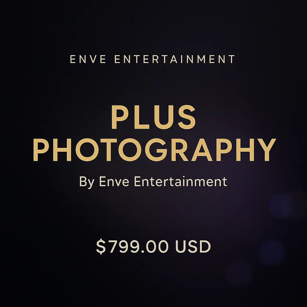 Photography – Plus ENVE Entertainment