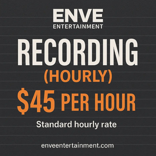 Recording (Hourly) ENVE Entertainment