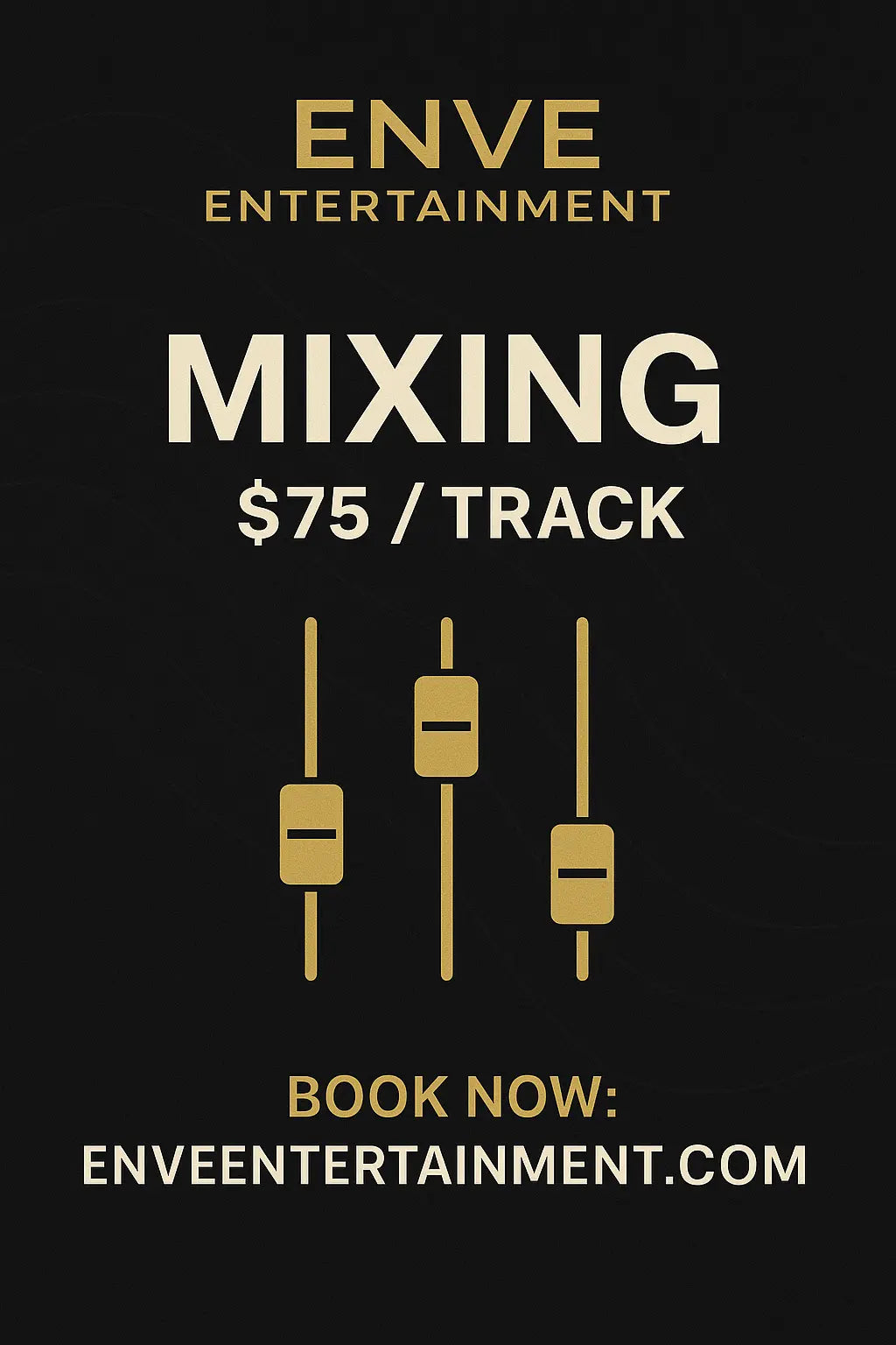 Mixing (Standalone) ENVE Entertainment